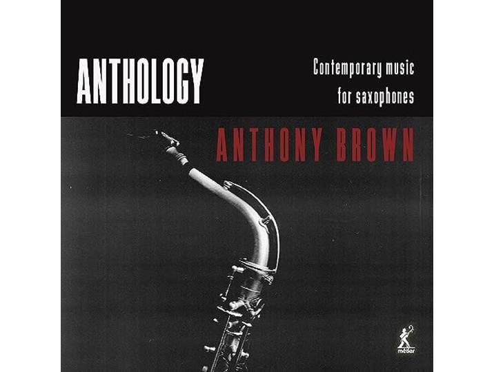 Anthology - Contemporary Music for Saxophones