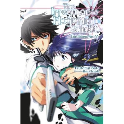 Irregular At Magic High School, Vol. 2, Taschenbuch von Tsutomu Sato, Yen Press, 978-0-316-39029-3