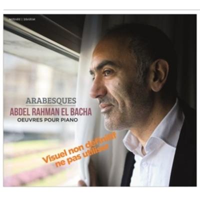 Arabesques - Abdel Rahman El Bacha, CD