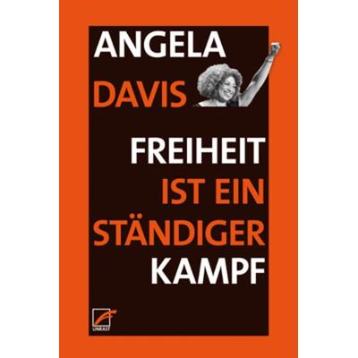Freiheit ist ein ständiger Kampf, Taschenbuch von Angela Y. Davis, Unrast Verlag, 978-3-89771-222-5