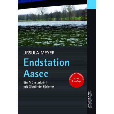 Endstation Aasee, Taschenbuch von Ursula I. Meyer, Waxmann Verlag GmbH, 978-3-89325-650-1