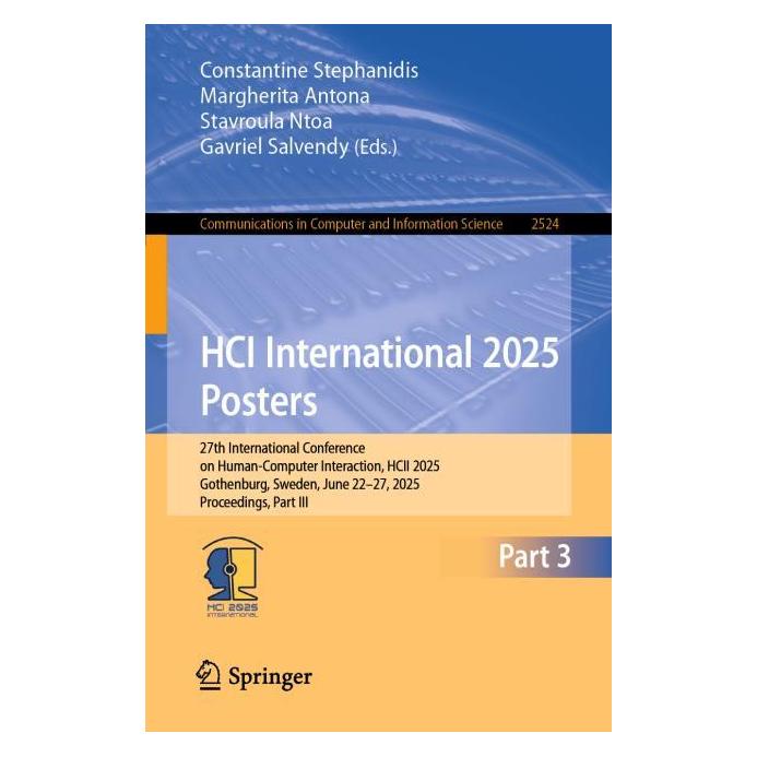 Springer HCI International 2025 Posters (Englisch, Softcover, Constantine Stephanidis, Gavriel Salvendy, Margherita Antona, Stavroula Ntoa) (57980490)