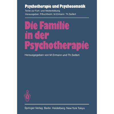 Die Familie in der Psychotherapie, Taschenbuch von , Springer Berlin, 978-3-540-13979-9