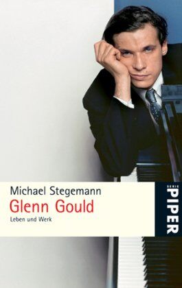 Michael Stegemann - Glenn Gould: Leben und Werk - Preis vom 10.10.2026 11:48:34 h