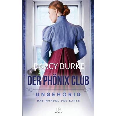 Ungehörig, Taschenbuch von Darcy Burke, Darcy E. Burke Publishing, 978-1-63726-090-6