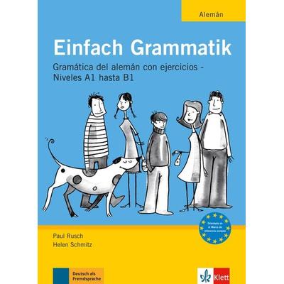 Einfach Grammatik, Taschenbuch von Paul Rusch,Helen Schmitz, Klett Sprachen GmbH, 978-3-468-96195-3
