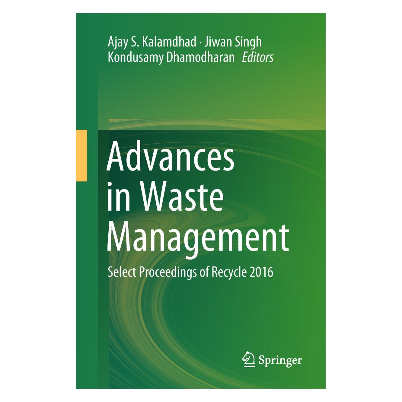 Springer Advances in Waste Management (Englisch, Hardcover, Ajay S. Kalamdhad, Jiwan Singh, Kondusamy Dhamodharan) (9789811302145)