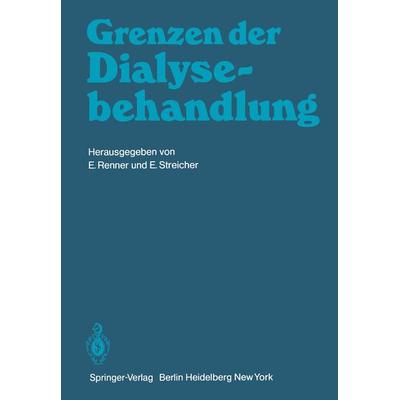 Grenzen der Dialysebehandlung, Taschenbuch von , Springer Berlin, 978-3-540-09887-4