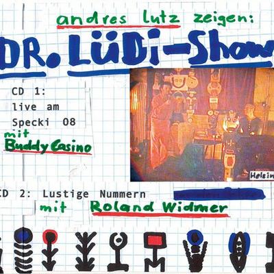 Dr. Lüdi Show - Andreas Lutz, Audio, 4056198055359