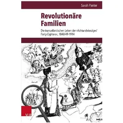 Revolutionäre Familien, Fachbücher von Sarah Panter, Johannes Paulmann, Nicole Reinhardt