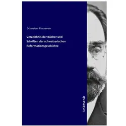Verzeichnis der Bücher und Schriften der schweizerischen Reformationsgeschichte, Sachbücher von Schweizer Piusverein