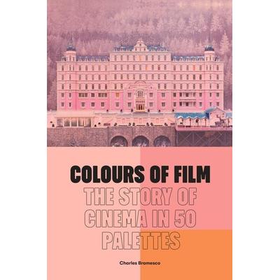 Colours of Film, Gebundene Ausgabe von Charles Bramesco, Quarto, 978-0-7112-7031-2