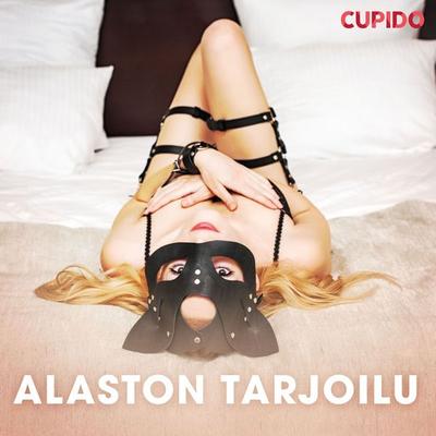 Alaston tarjoilu - Cupido, Audio, 9788726476774