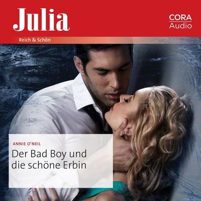 Der Bad Boy und die schöne Erbin - Annie O'Neil; Audio, 9783963694172
