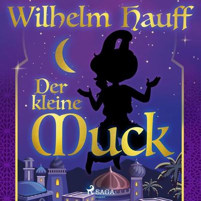 Der kleine Muck - Wilhelm Hauff, Audio, 9788726675474