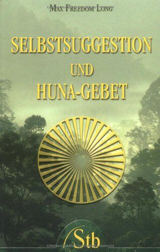 Long, Max Freedom - Selbstsuggestion und Huna-Gebet - Preis vom 11.10.2026 15:43:13 h