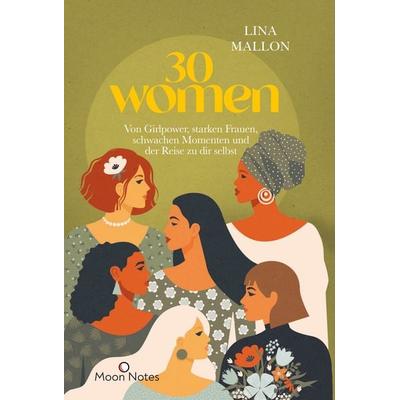 30 Women, Taschenbuch von Lina Mallon, Moon Notes, 978-3-96976-012-3