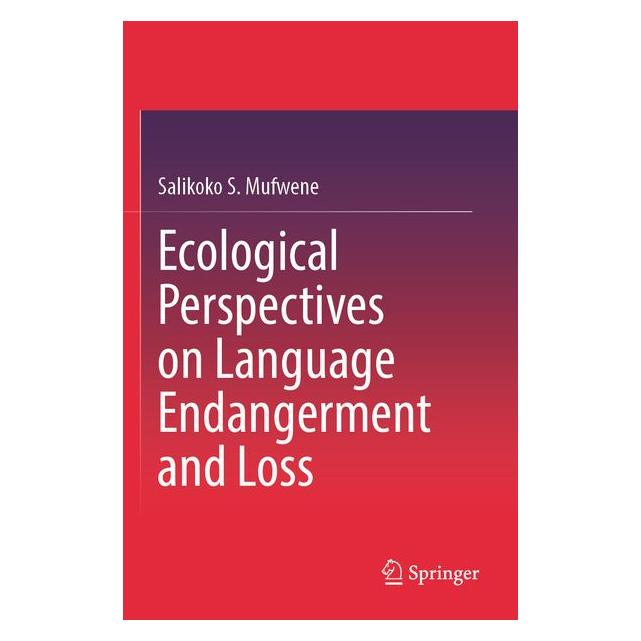 Umbreit Ecological Perspectives on Language Endangerment and Loss (Englisch, Softcover, Salikoko S. Mufwene) (71885858)
