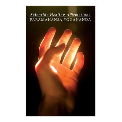 Scientific Healing Affirmations, Taschenbuch von Paramahansa Yogananda, E-artnow, 978-80-273-4284-6