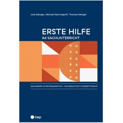 Menger:Erste Hilfe im Sachunterricht, Fachbücher von Michael Denninghoff, Thomas Menger, Julia Menger