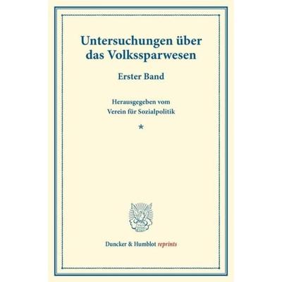 Untersuchungen über das Volkssparwesen., Taschenbuch von , Duncker & Humblot, 978-3-428-17420-1