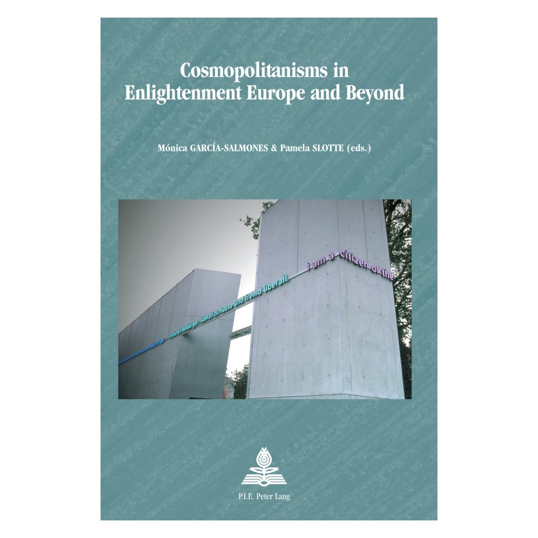 Peter Lang Cosmopolitanisms in Enlightenment Europe and Beyond (Englisch, Softcover, Mónica García-Salmones, Pamela Slotte) (56022457)