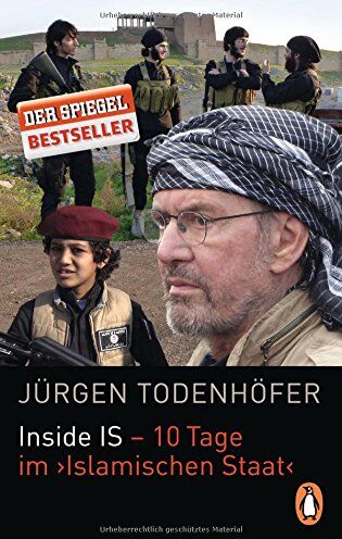 Jürgen Todenhöfer - Inside IS - 10 Tage im 'Islamischen Staat' - Preis vom 30.09.2026 09:01:18 h