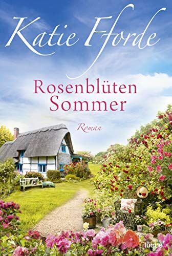 Katie Fforde - Rosenblütensommer: Roman - Preis vom 09.10.2026 07:28:09 h
