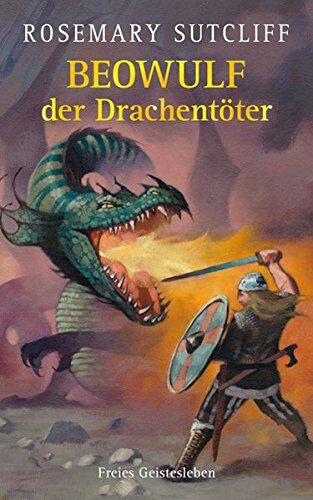 Rosemary Sutcliff - Beowulf der Drachentöter - Preis vom 13.10.2026 19:28:25 h