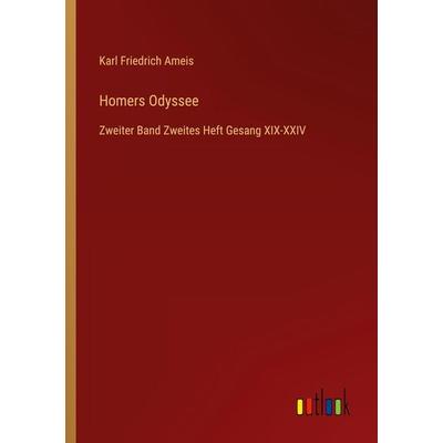 Homers Odyssee, Taschenbuch von Karl Friedrich Ameis, Outlook, 978-3-368-21290-2