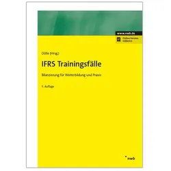 IFRS Trainingsfälle, Fachbücher von Bernward Dölle