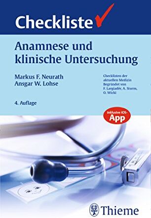 Neurath, Markus Friedrich - Checkliste Anamnese und klinische Untersuchung (Reihe, CHECKLISTEN MEDIZIN) - Preis vom 09.10.2026 07:28:09 h