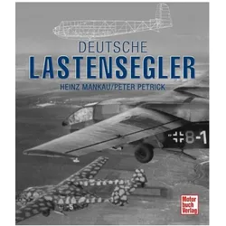 Deutsche Lastensegler, Ratgeber von Heinz Mankau, Peter Petrick