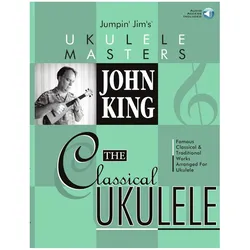 John King - The Classical Ukulele, Fachbücher von John King