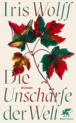 Iris Wolff - Die Unschärfe der Welt: Roman - Preis vom 17.10.2026 19:25:27 h