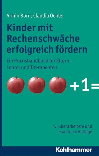 Armin Born - Kinder mit Rechenschwäche erfolgreich fördern; Ein Praxishandbuch für Eltern, Lehrer und Therapeuten - Preis vom 11.10.2026 03:10:56 h