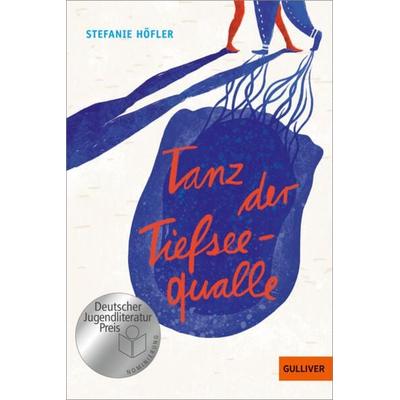 Tanz der Tiefseequalle, Taschenbuch von Stefanie Höfler, Julius Beltz GmbH & Co. KG