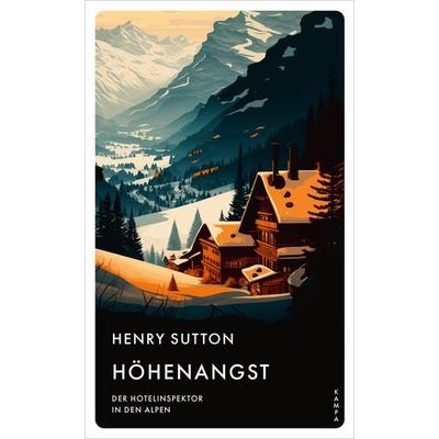 Höhenangst, Taschenbuch von Henry Sutton, Kampa Verlag