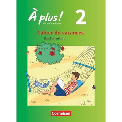 À plus ! - Zu allen Ausgaben 2012 - Band 2, Taschenbuch von Catherine Jorissen, Cornelsen Verlag, 978-3-06-021150-0