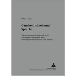 Ganzheitlichkeit und Sprache, Fachbücher von Nikola Mayer