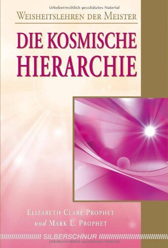 Prophet, Elizabeth Clare - Die kosmische Hierarchie - Preis vom 09.10.2026 07:28:09 h