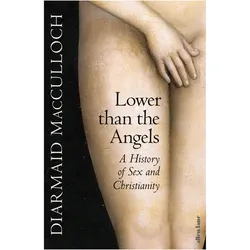 Lower than the Angels, Sachbücher von Diarmaid MacCulloch