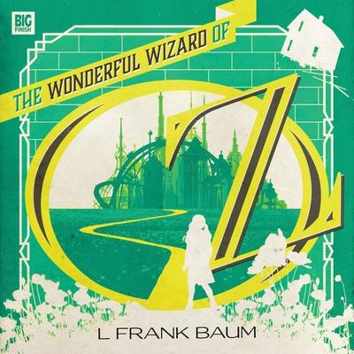The Wonderful Wizard of Oz - L. Frank Baum,Marc Platt, Audio, 9781781785683
