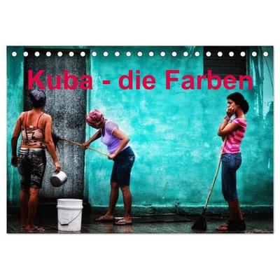 Kuba - die Farben (Tischkalender 2027 DIN A5 quer), CALVENDO Monatskalender