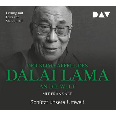 Der Klima-Appell des Dalai Lama an die Welt. Schützt unsere Umwelt - XIV. Dalai Lama,Franz Alt, CD, 9783742415141
