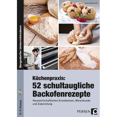 Küchenpraxis: 52 schultaugliche Backofenrezepte, Set von Denise Reinholdt, Persen Verlag in der AAP Lehrerwelt GmbH, 978-3-403-23533-0