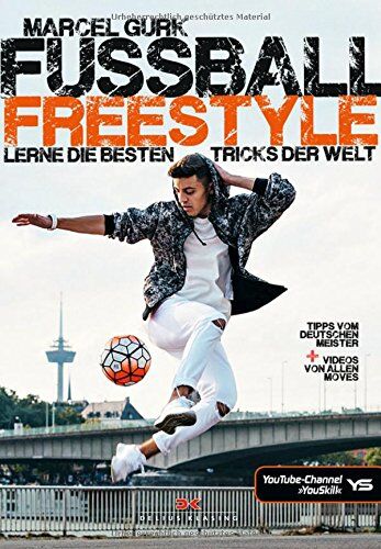 Marcel Gurk - Fußball Freestyle: Lerne die besten Tricks der Welt - Preis vom 07.10.2026 11:45:10 h