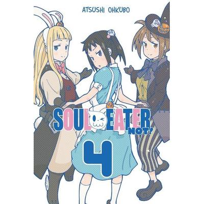 Soul Eater NOT!, Vol. 4, Taschenbuch von Atsushi Ohkubo, Little, Brown & Company, 978-0-316-29816-2