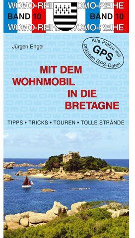 Jürgen Engel - Mit dem Wohnmobil in die Bretagne - Preis vom 11.10.2026 03:10:56 h