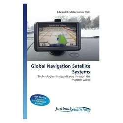 Global Navigation Satellite Systems, Ratgeber von Edward R. Miller-Jones